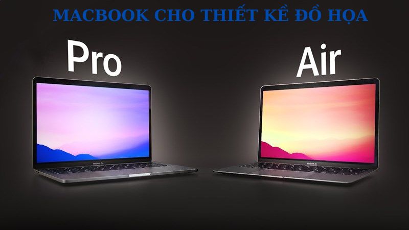 Macbook cho thiết kế đồ hoạ
